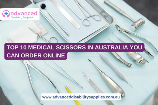Best Medical Scissors to Buy Online in Australia 2025 Guide