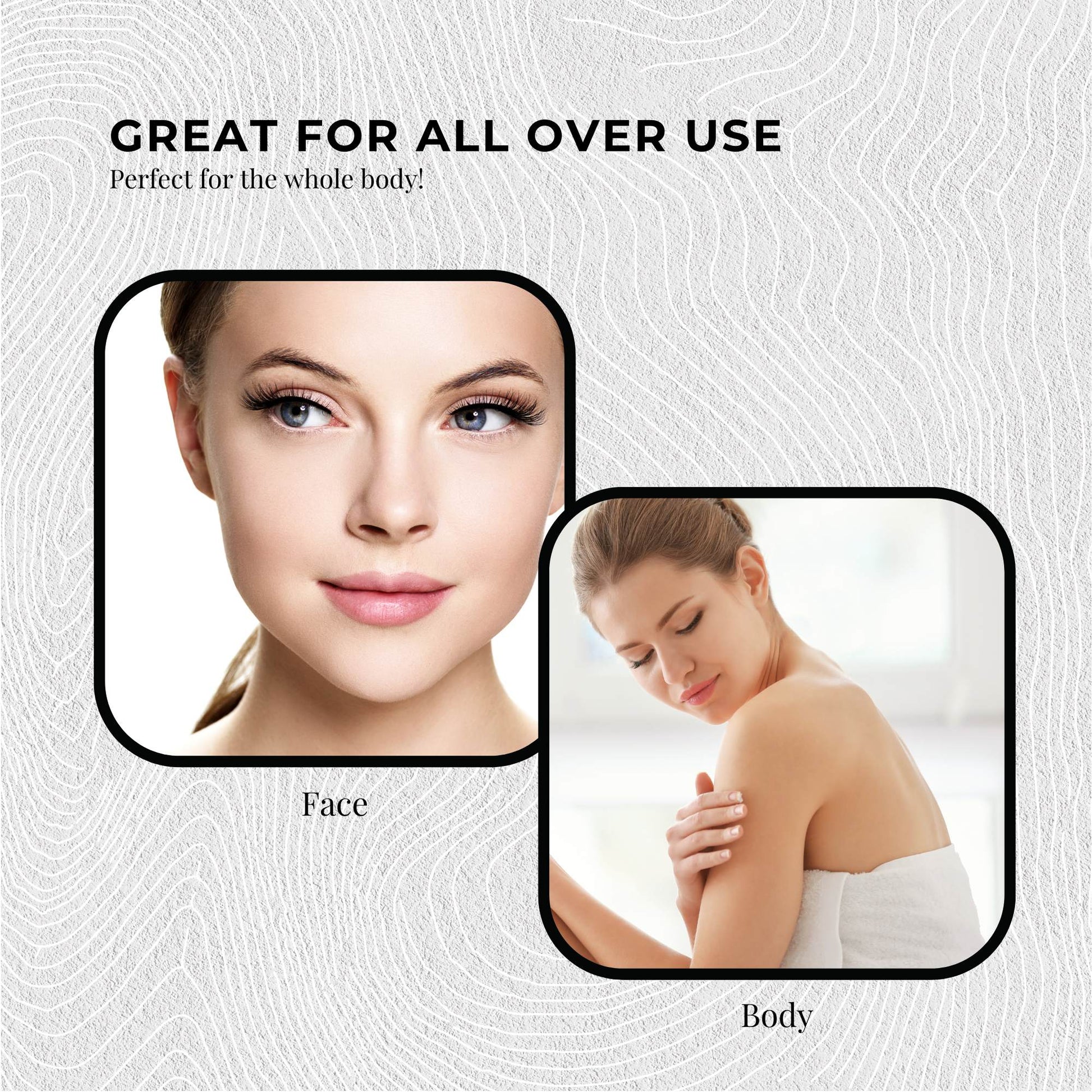 Advertisement showing a woman's face and body with text 'Great for all over use' on a light gray background.
